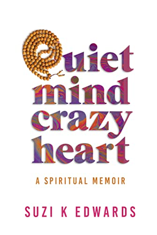 Quiet Mind Crazy Heart